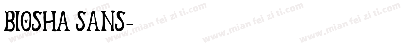 Biosha Sans字体转换